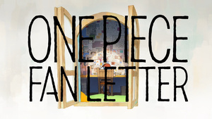 One Piece Fan Letter